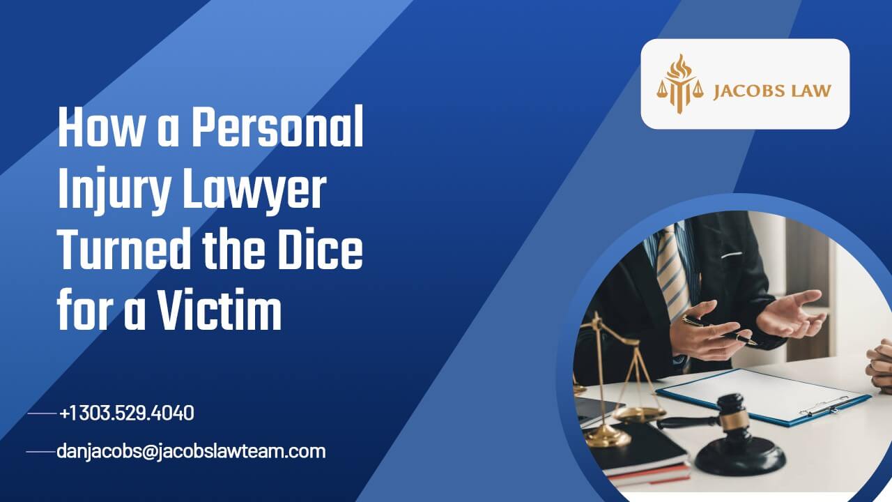 How a Personal Injury Lawyer Turned the Dice for a Victim