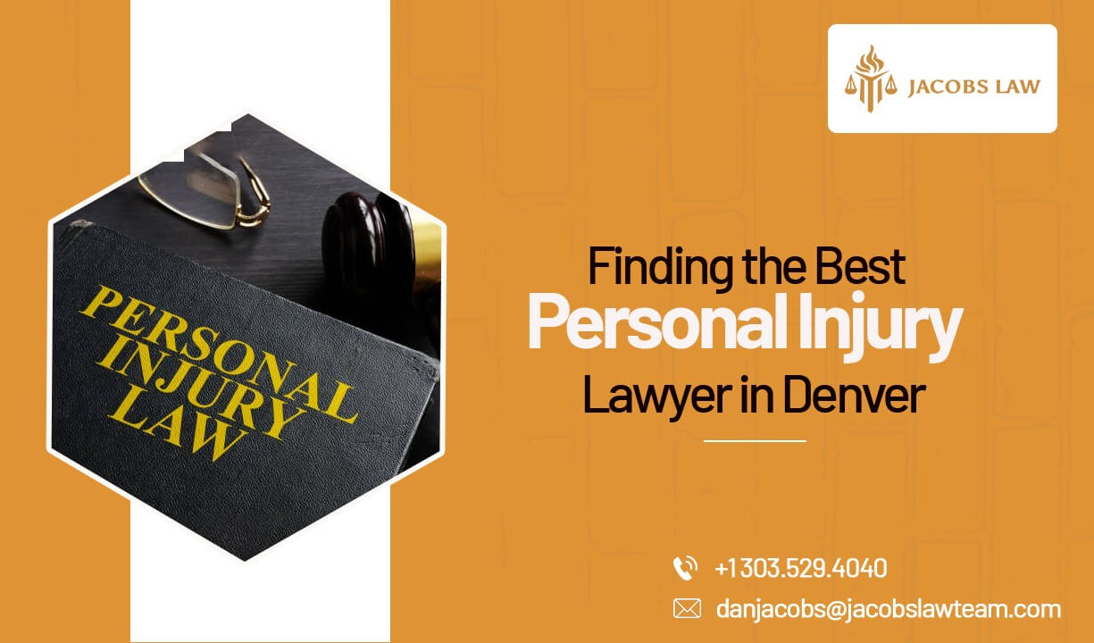 Finding the Best Personal Injury Lawyer in Denver