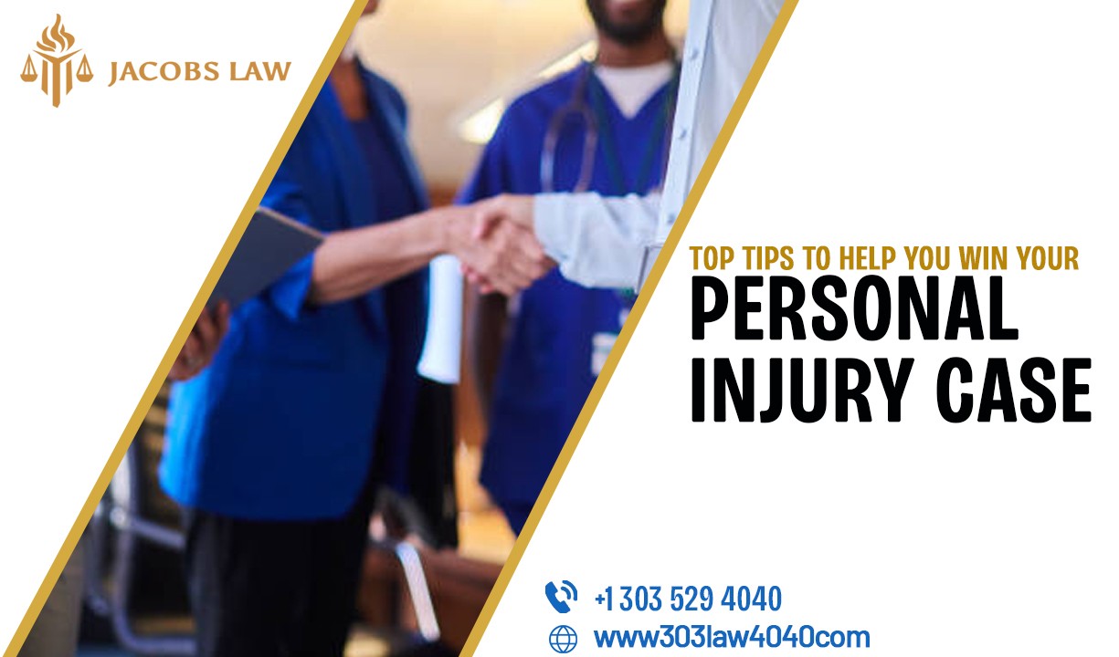 Top Tips to Help You Win Your Personal Injury Case